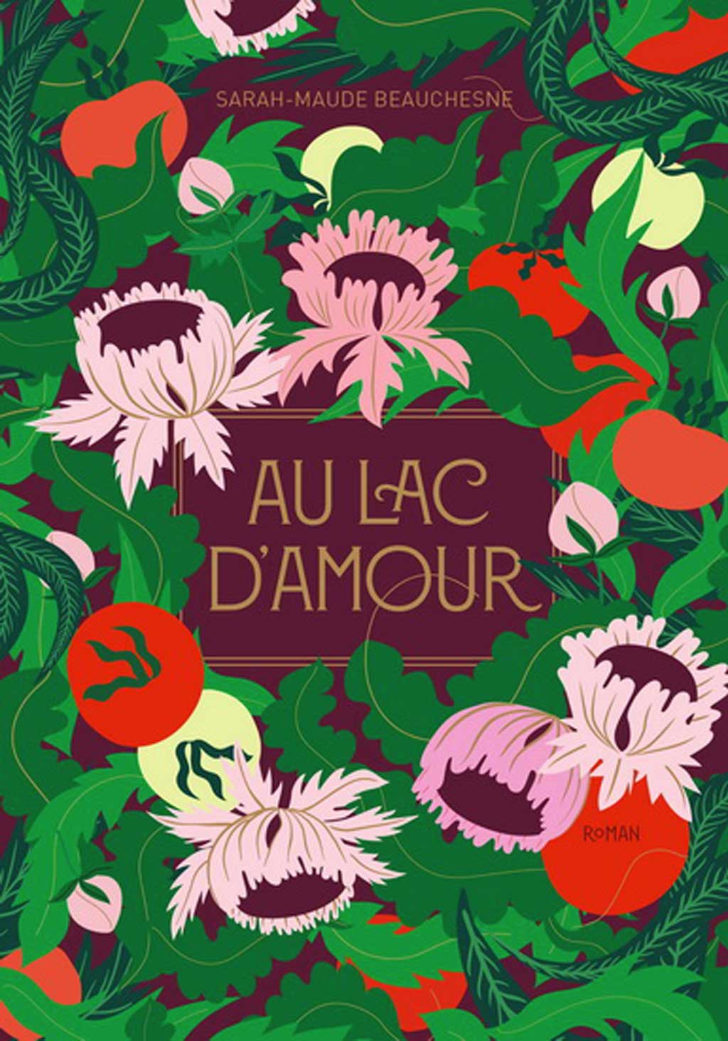 L'image de couverture du roman Au lac d'Amour de Sarah-Maude Beauchesne.