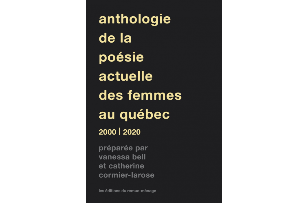 Anthologie de la poésie actuelle des femmes au Québec