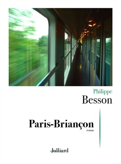 Paris-Briançon, Philippe Besson.