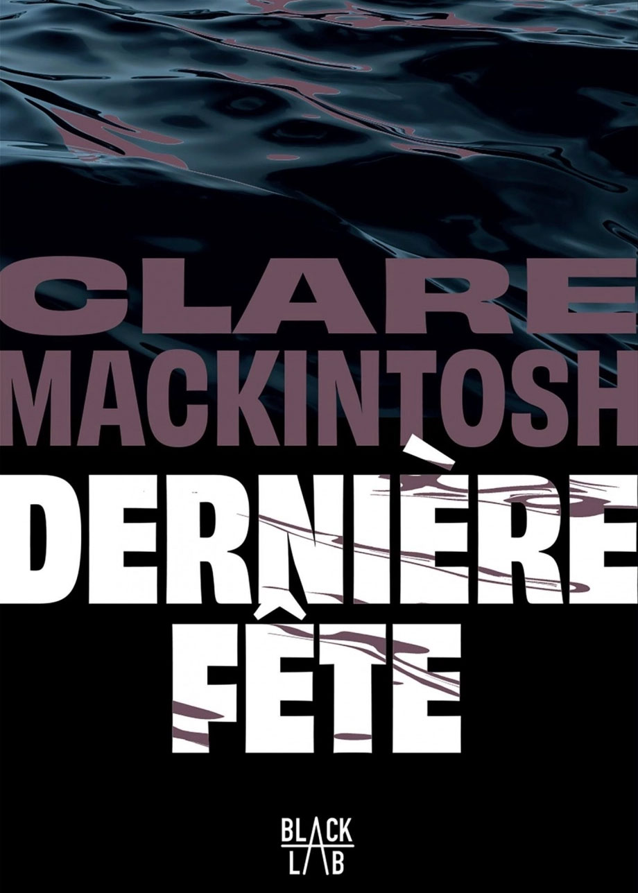 Couverture du livre de Clare Mackintosh.