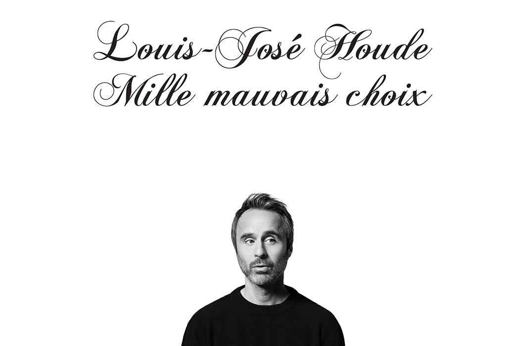 Image du spectacle Mille mauvais choix de Louis-José Houde.