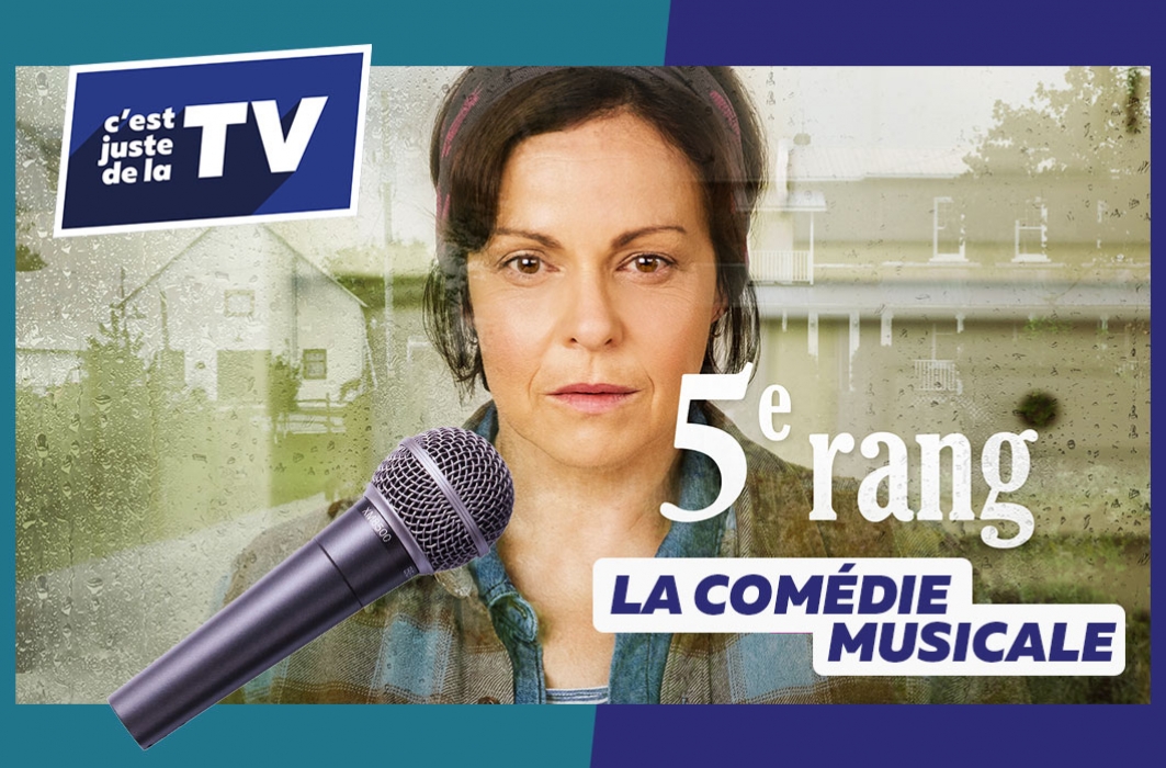 Et si 5e rang était une comédie musicale?
