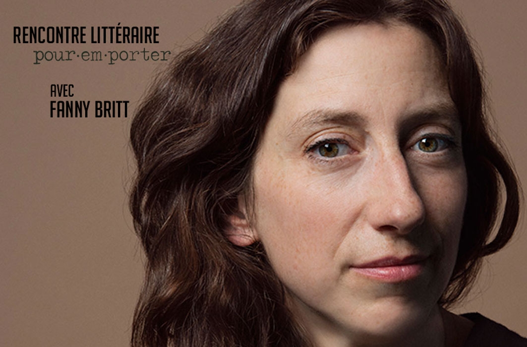 Rencontre littéraire Pour emporter avec Fanny Britt