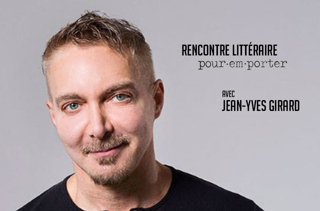 Rencontre littéraire Pour emporter – Jean-Yves Girard