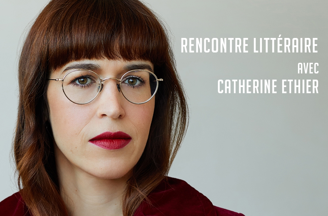 Catherine Ethier : une femme ordinaire (et ce n’est pas de la fausse modestie)