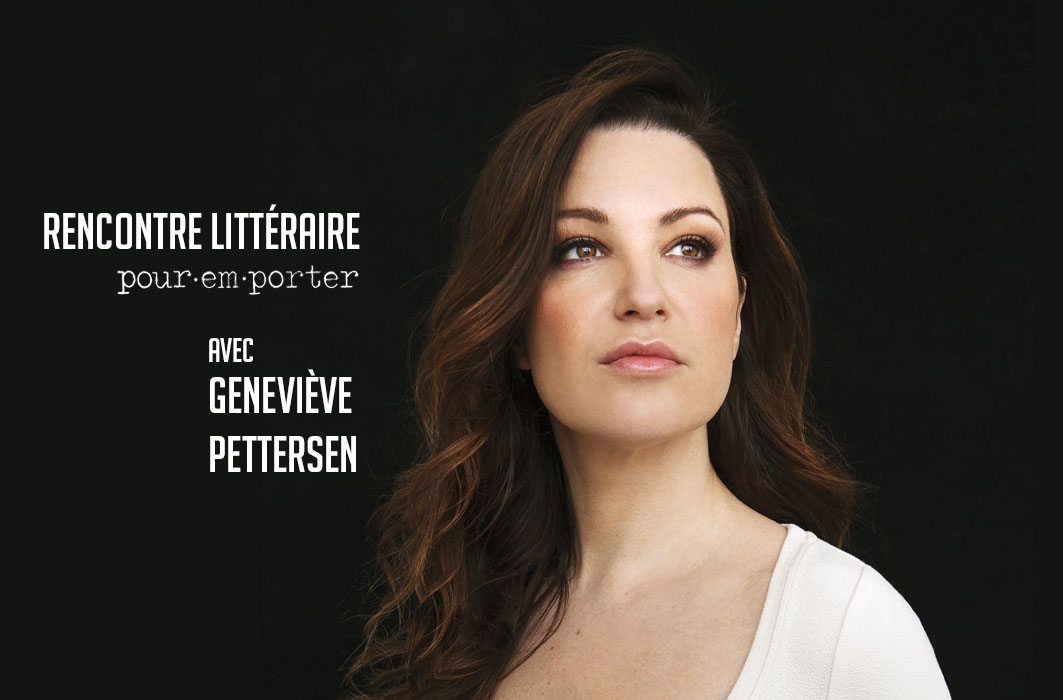 Rencontre littéraire Pour emporter – Geneviève Pettersen