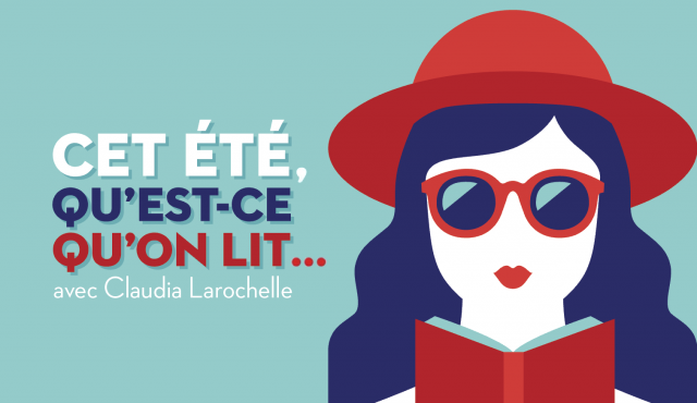 Émission Cet été, qu'est-ce qu'on lit...