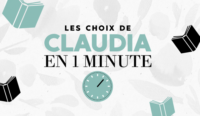 Émission Les choix de Claudia en 1 minute