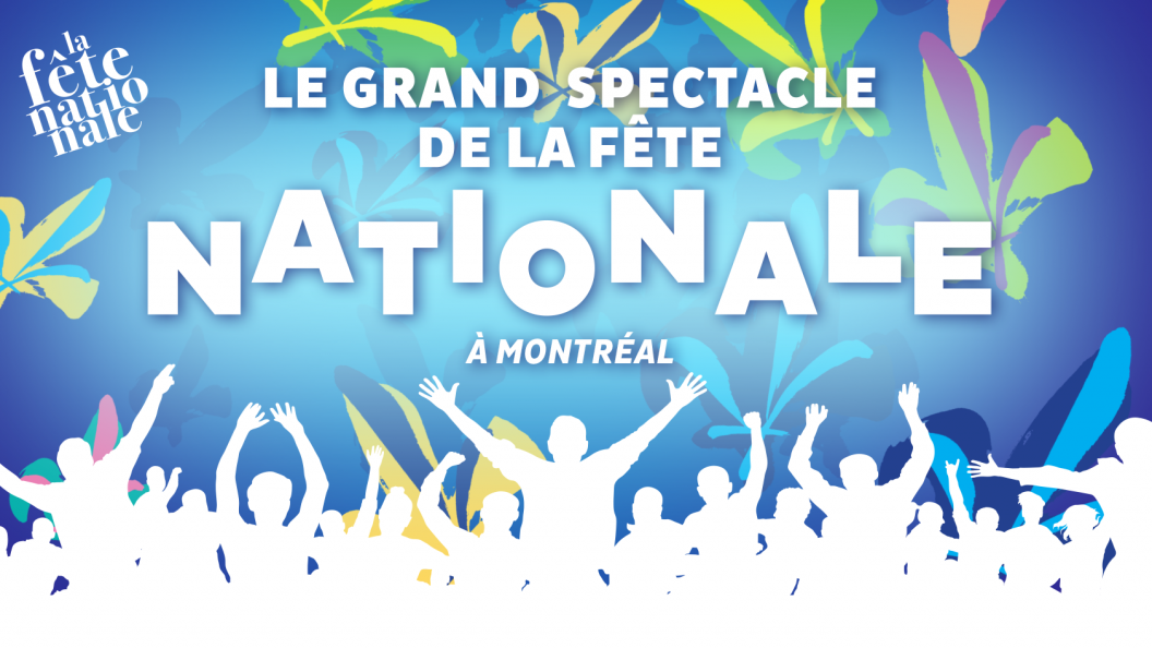 Émission Le grand spectacle de la fête nationale du Québec à Montréal 2022
